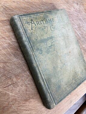 Antique 1894 Teachers' Manual for Teachers Using Arithmetic by Grades HC